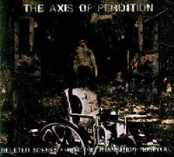 The Axis Of Perdition : Deleted Scenes from the Transition Hospital